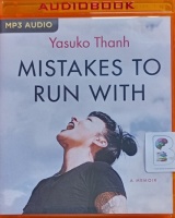 Mistakes to Run With written by Yasuko Thanh performed by Erin Moon on MP3 CD (Unabridged)